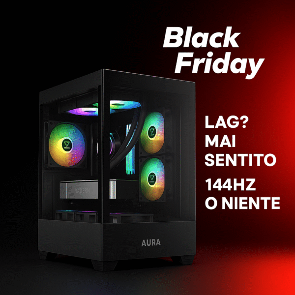 Lag? Mai Sentito – Black Friday Edition 2025 con RX 9060 XT e Ryzen 5 8400F *ULTIMO PEZZO*